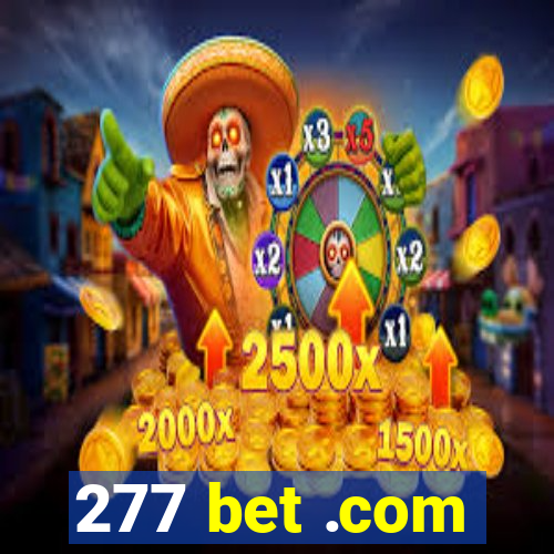 277 bet .com